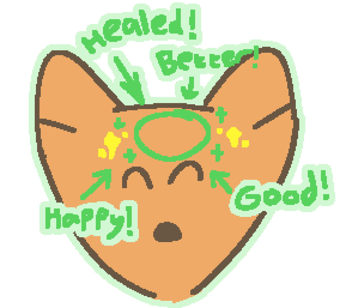 a happy fox, their head is circled with a green circle, there are arrows pointing to it saying "Healed! Better! Happy! Good!" there are also various sparkles and plus signsAug 03 2022